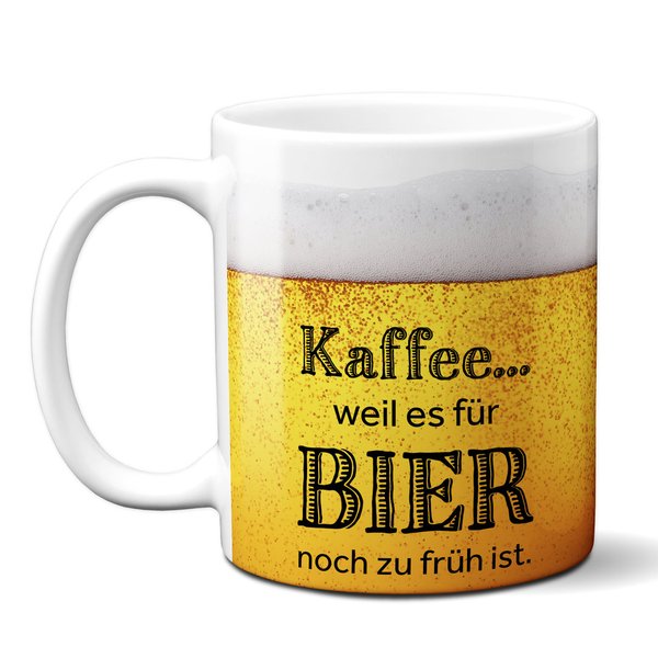 Graffdesign  - Tasse - Kaffeebecher - Männer - Bier - für Bier noch zu früh - G-LT-80